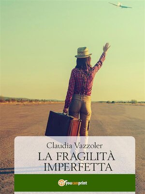 cover image of La fragilità imperfetta